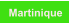 Martinique