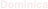 Dominica